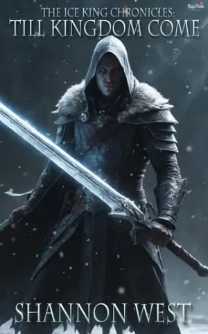 Till Kingdom Come (The Ice King Chronicles #4)
