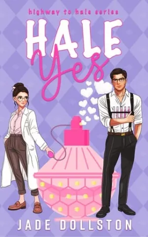 Hale Yes (Highway to Hale #1)