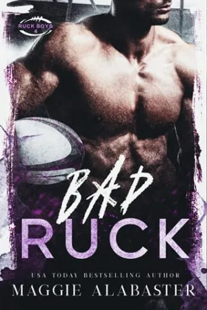 Bad Ruck (Ruck Boys #4)
