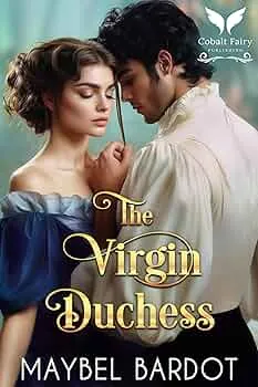 The Virgin Duchess (Unwanted Brides #2)