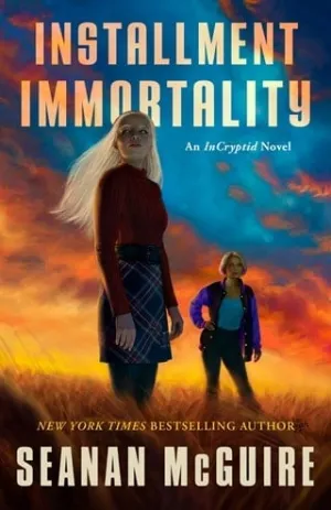 Installment Immortality (InCryptid #14)