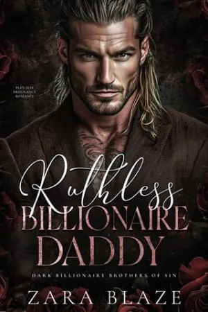 Ruthless Billionaire Daddy (Dark Billionaire Brothers of Sin #2)