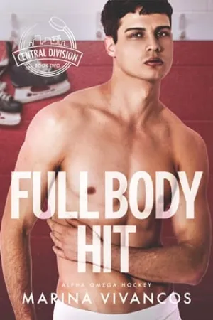 Full Body Hit, Part 2 (Alpha Omega Hockey #6)