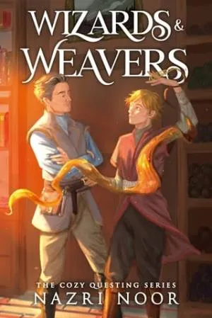 Wizards & Weavers (Cozy Questing #1)