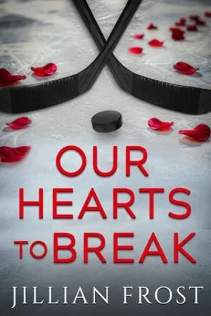 Our Hearts to Break (Campus Secrets #2)