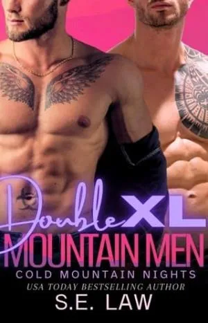 Double XL Mountain Men (Cold Mountain Nights #11)