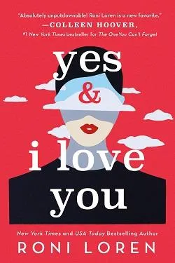 Yes & I Love You (Say Everything 1)