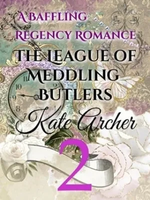 A Baffling Regency Romance (The League of Meddling Butlers #2)