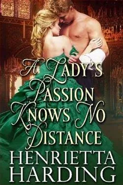 A Lady's Passion Knows No Distance