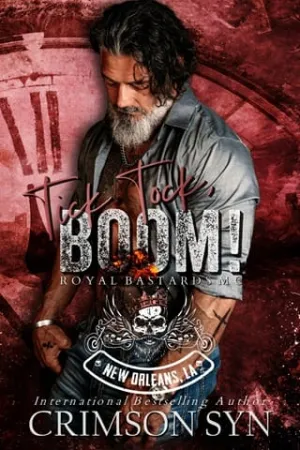 Tick Tock, Boom! (RBMC: New Orleans National Chapter #8)