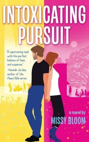 Intoxicating Pursuit