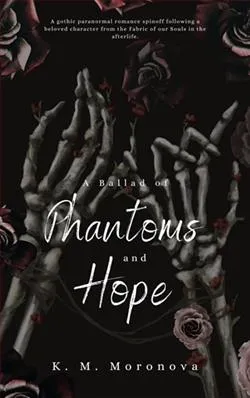 A Ballad of Phantoms and Hope