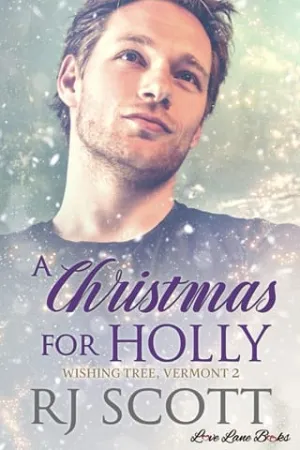 A Christmas For Holly (Wishing Tree Vermont #2)