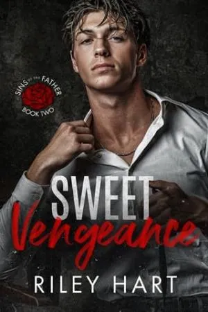 Sweet Vengeance (Sins of the Father #2)