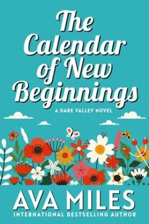 The Calendar of New Beginnings (Dare Valley #9)