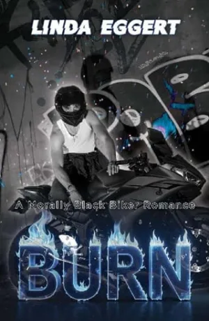 Burn (Two Wheeled Psychos #2)