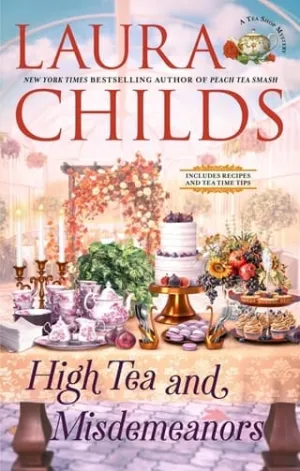 High Tea and Misdemeanors (A Tea Shop Mystery #29)