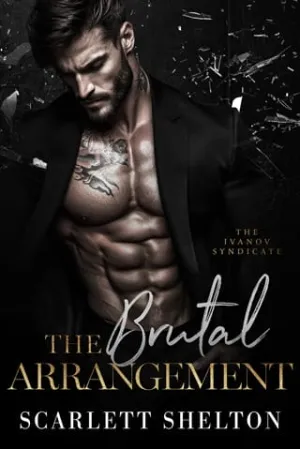 The Brutal Arrangement (The Ivanov Syndicate #2)