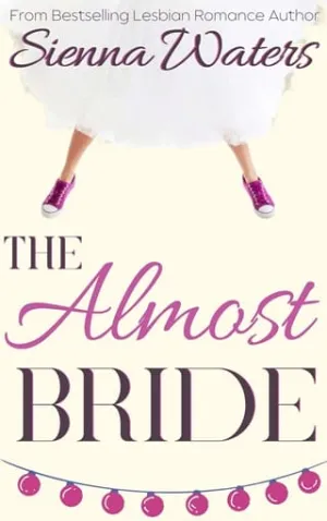 The Almost Bride