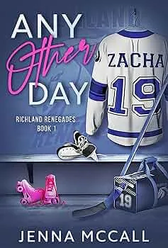 Any Other Day (Richland Renegades #1)