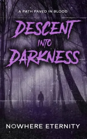 Descent into Darkness