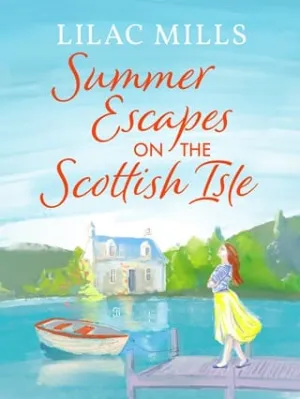 Summer Escapes on the Scottish Isle (Coorie Castle Crafts #2)