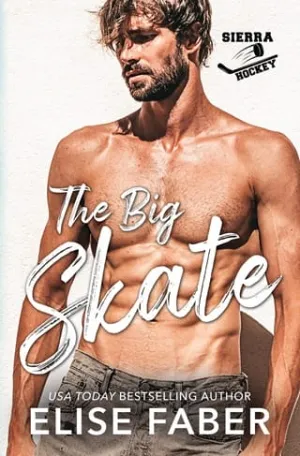 The Big Skate (Sierra Hockey #3)
