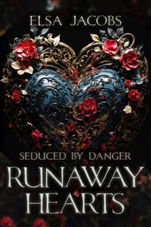 Runaway Hearts: Seduced by Danger