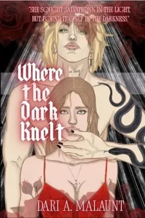 Where the Dark Knelt (Worshipped by Darkness #1)