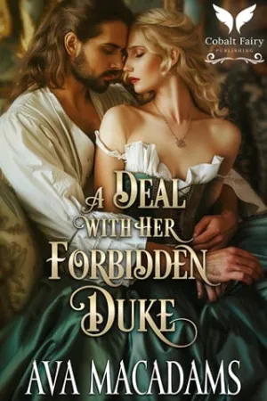 A Deal with her Forbidden Duke (Forbidden Lords #4)