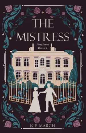 The Mistress (Foxgloves #1)