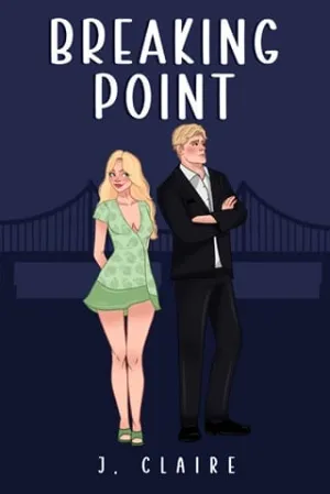 Breaking Point (Point of No Return Duet #2)
