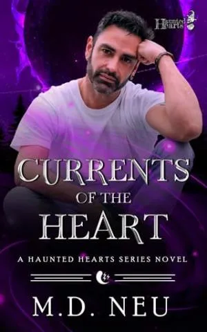 Currents of the Heart (Haunted Hearts: Season of the Witch #3)