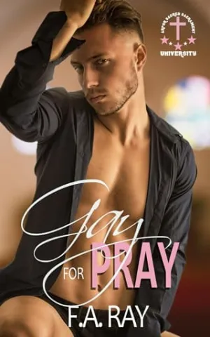Gay for Pray (Arport Sacred Sacrament University #1)