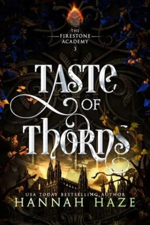 Taste of Thorns (The Firestone Academy #3)