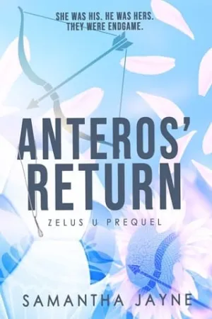 Anteros’ Return (Zelus U: Prequel)