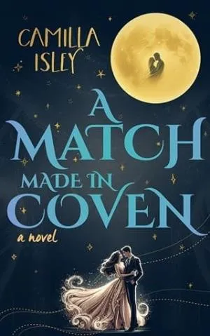 A Match Made in Coven (Paranormal Romance #2)