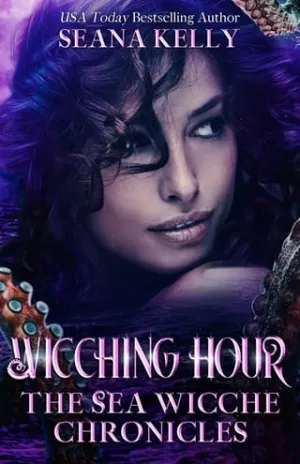 Wicching Hour (The Sea Wicche Chronicles #3)