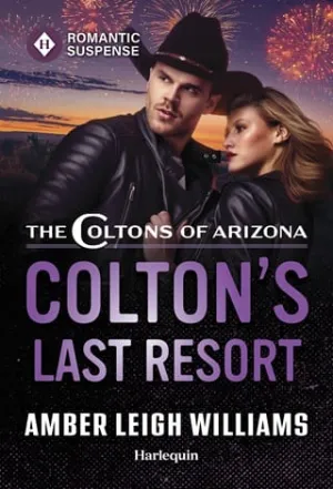 Colton’s Last Resort (The Coltons of Arizona #1)