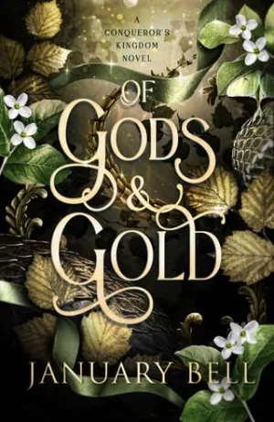 Of Gods & Gold (A Conqueror’s Kingdom #2)