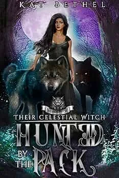 Hunted by the Pack (Their Celestial Witch #1)