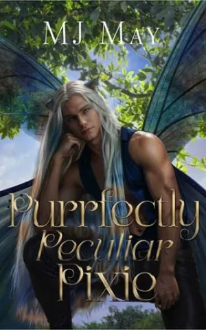 Purrfectly Peculiar Pixie: Phlox's Story (Perfect Pixie Series Book 5)