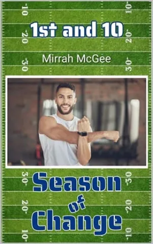 1st and 10 (Season of Change #1)