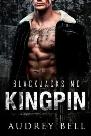 Kingpin (Blackjacks MC #1)