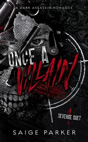 Once A Villain (Revenge Duet #1)
