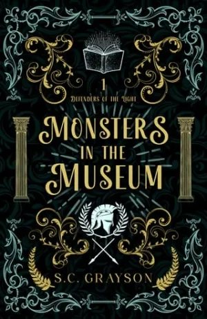 Monsters in the Museum (Defenders of the Light #1)