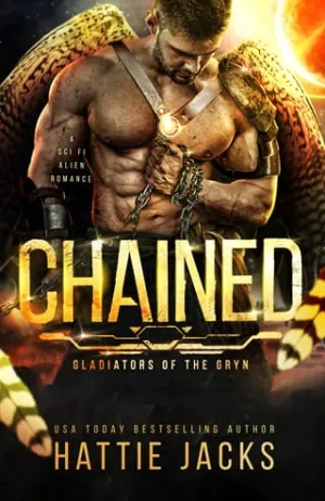 Chained (Gladiators of the Gryn #4)