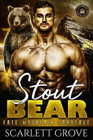 Stout Bear (Return To Fate Mountain #3)