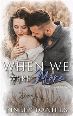 When We Were More