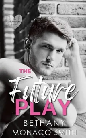 The Future Play (Ida Heartthrobs #3)